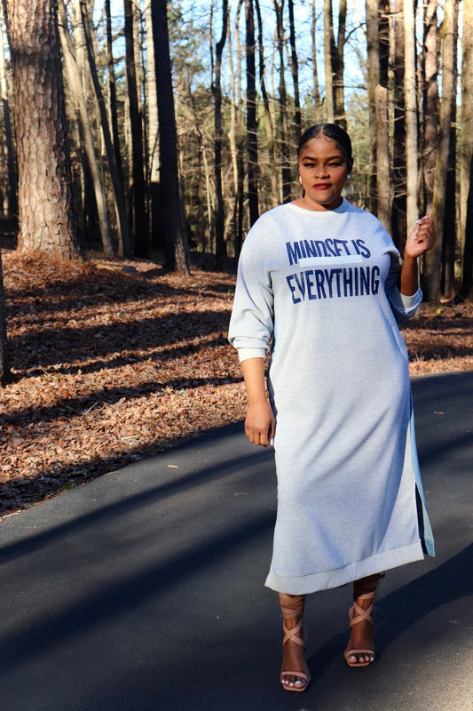 Mindset Is Everything | Sweatshirt Dress